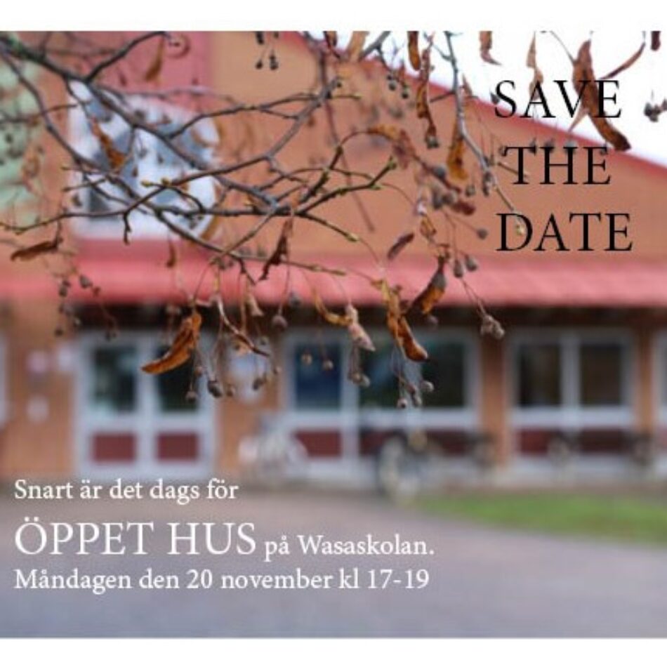 ÖPPET HUS – Save the date